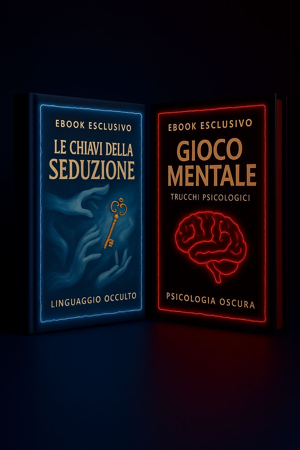 Ebook «Le Chiavi della Seduzione» + «Gioco Mentale»
