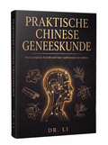 Praktische Chinese Geneeskunde — Paperback (gedrukt boek) · Dokter Li