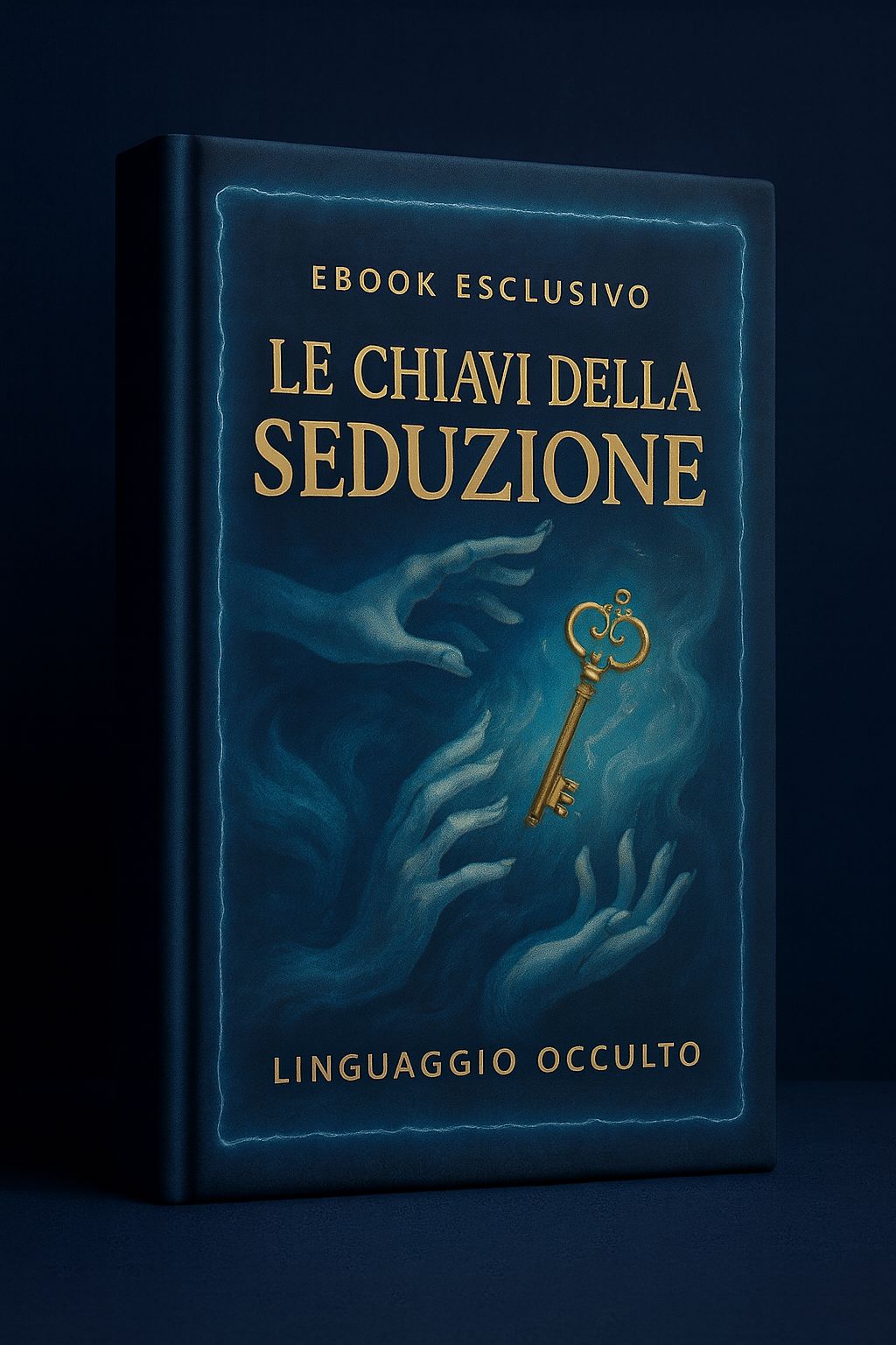 Ebook «Le Chiavi della Seduzione»