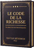 Le Code de la Richesse — Rav Elia Bensimon