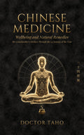 Chinese Medicine — My Grandmother's Kitchen Through the 24 Seasons of the Year — Doctor Taho
